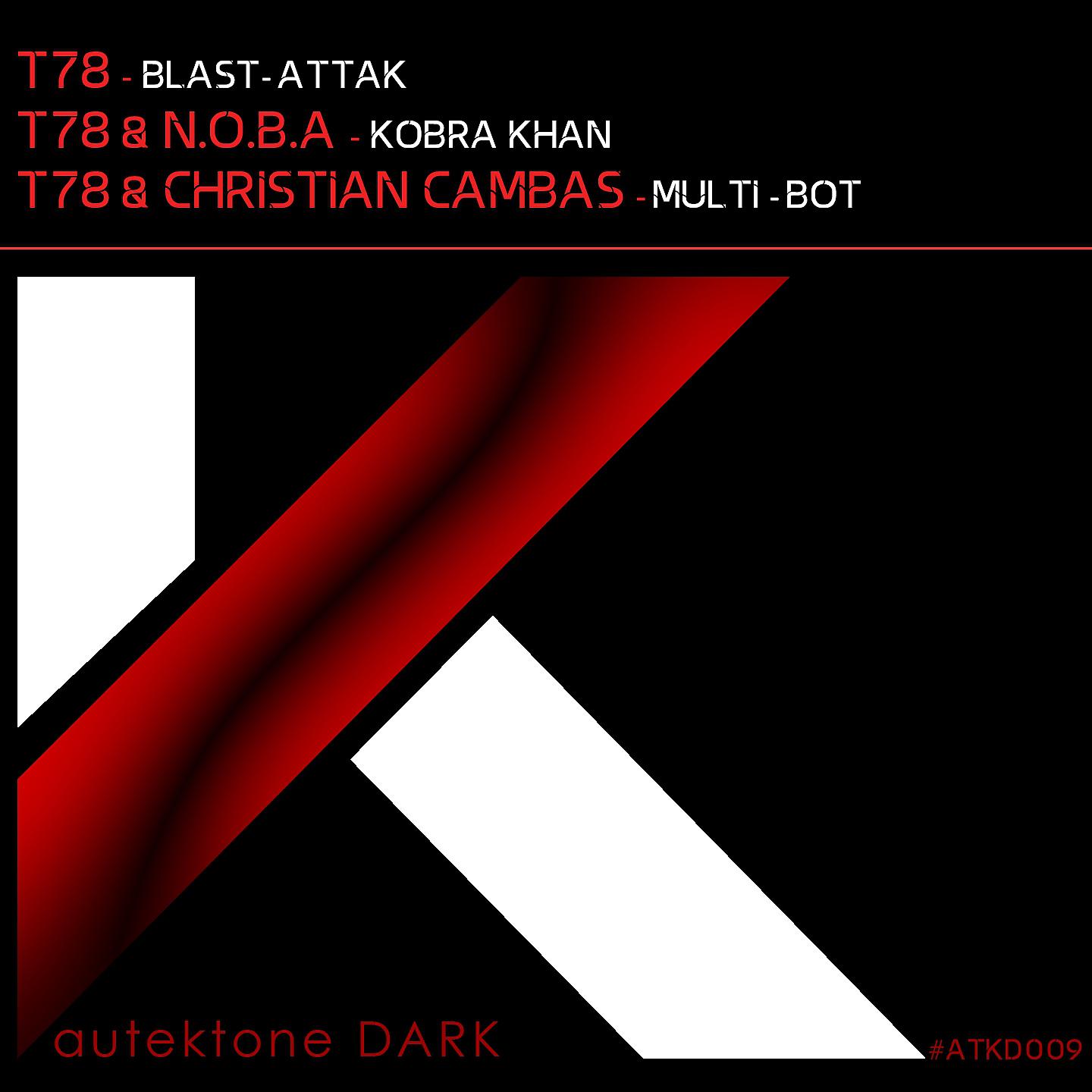 Постер альбома Blast-Attak / Kobra Khan / Multi-Bot