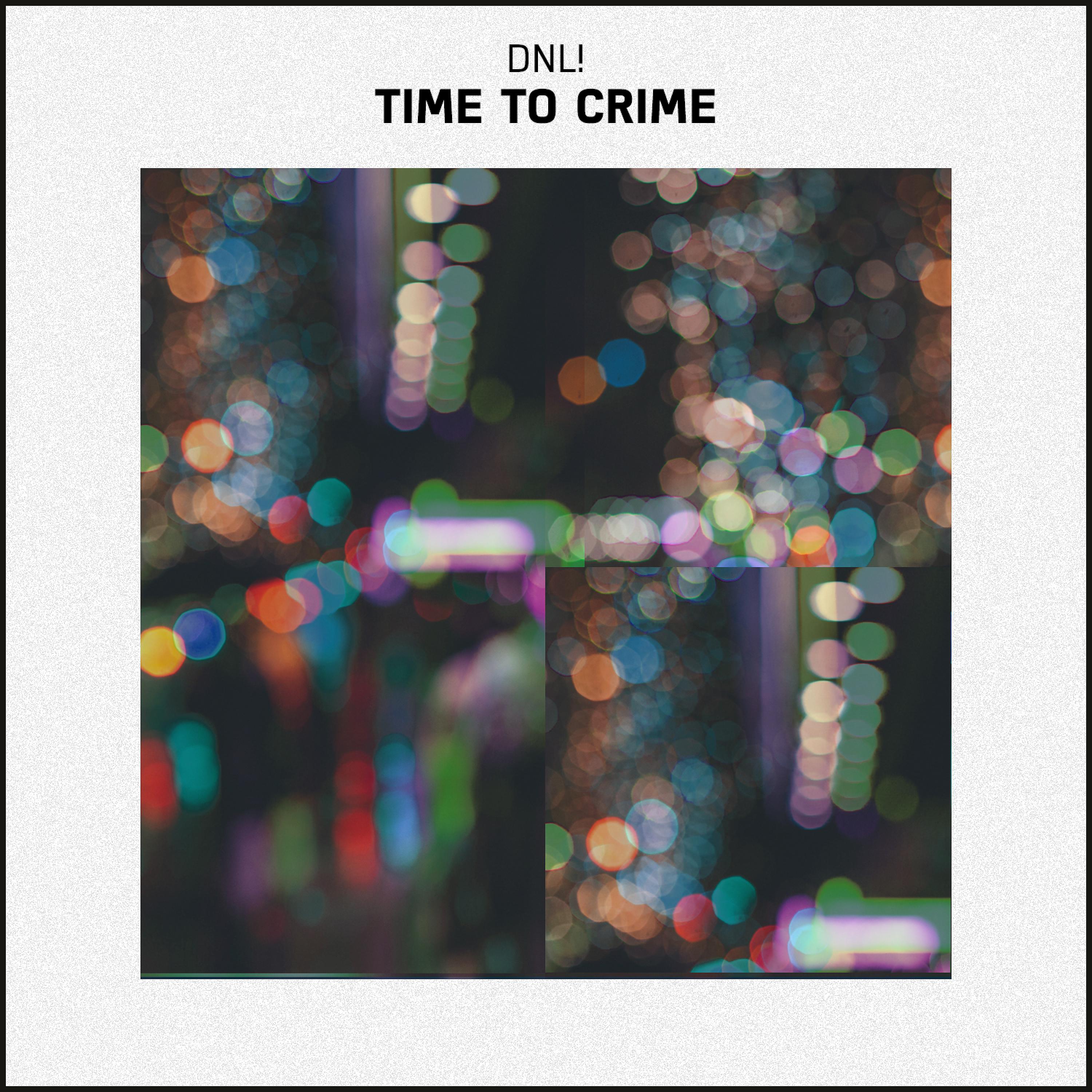 Постер альбома Time to Crime