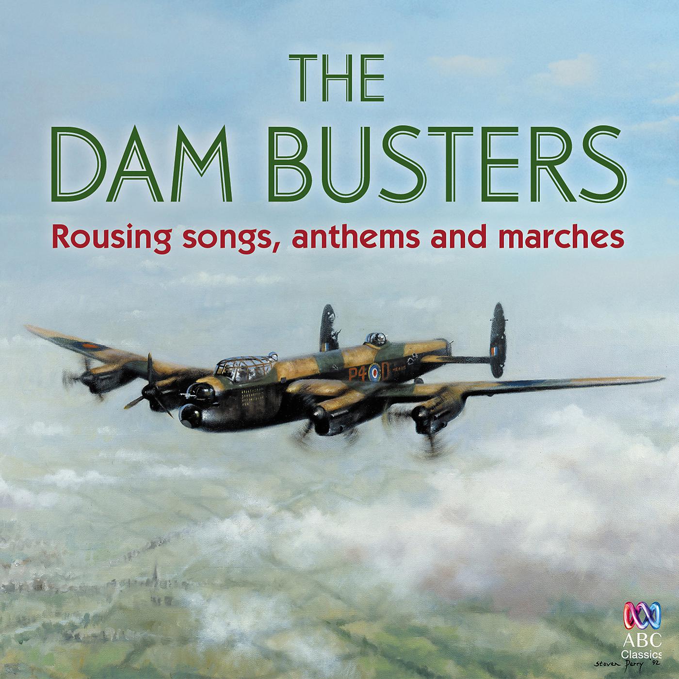 Постер альбома The Dam Busters – Rousing Songs, Anthems And Marches