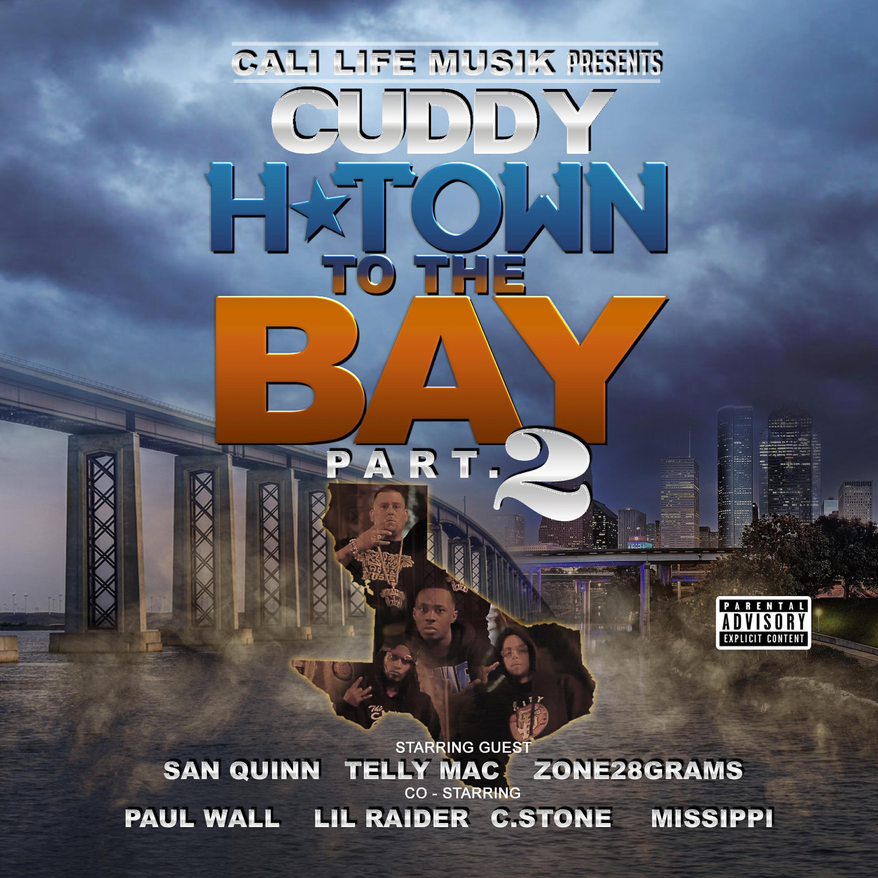 Cuddy - All I Do Is Hustle (feat. San Quinn, Telly Mac, Zone 28 Grams & Missippi)