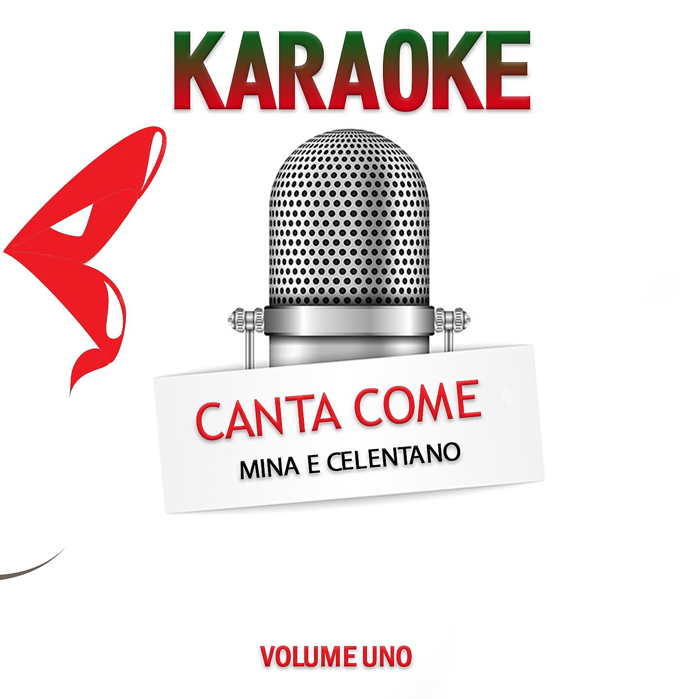 Постер альбома Karaoke Canta come Mina e Celentano