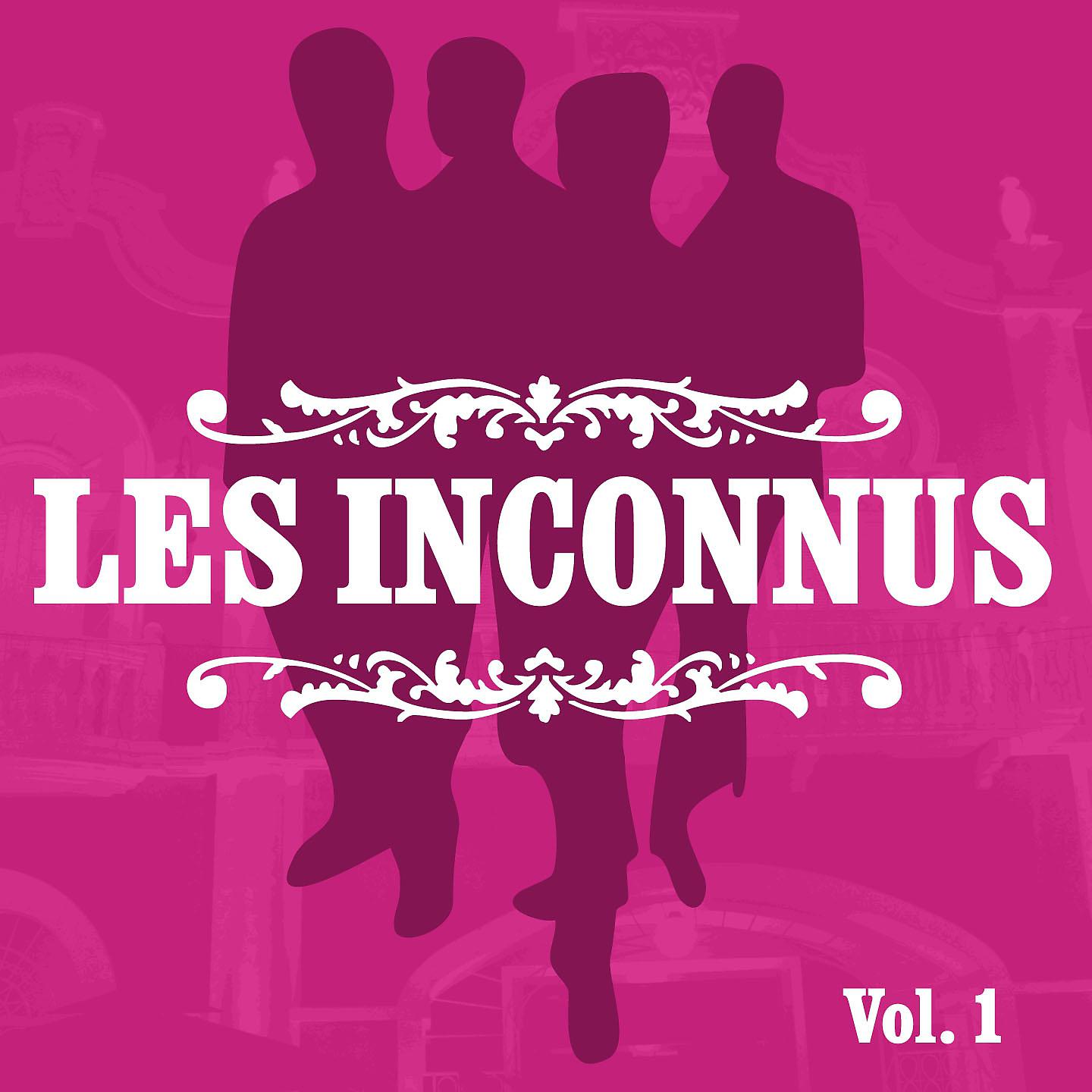 Постер альбома Les Inconnus, Vol. 1