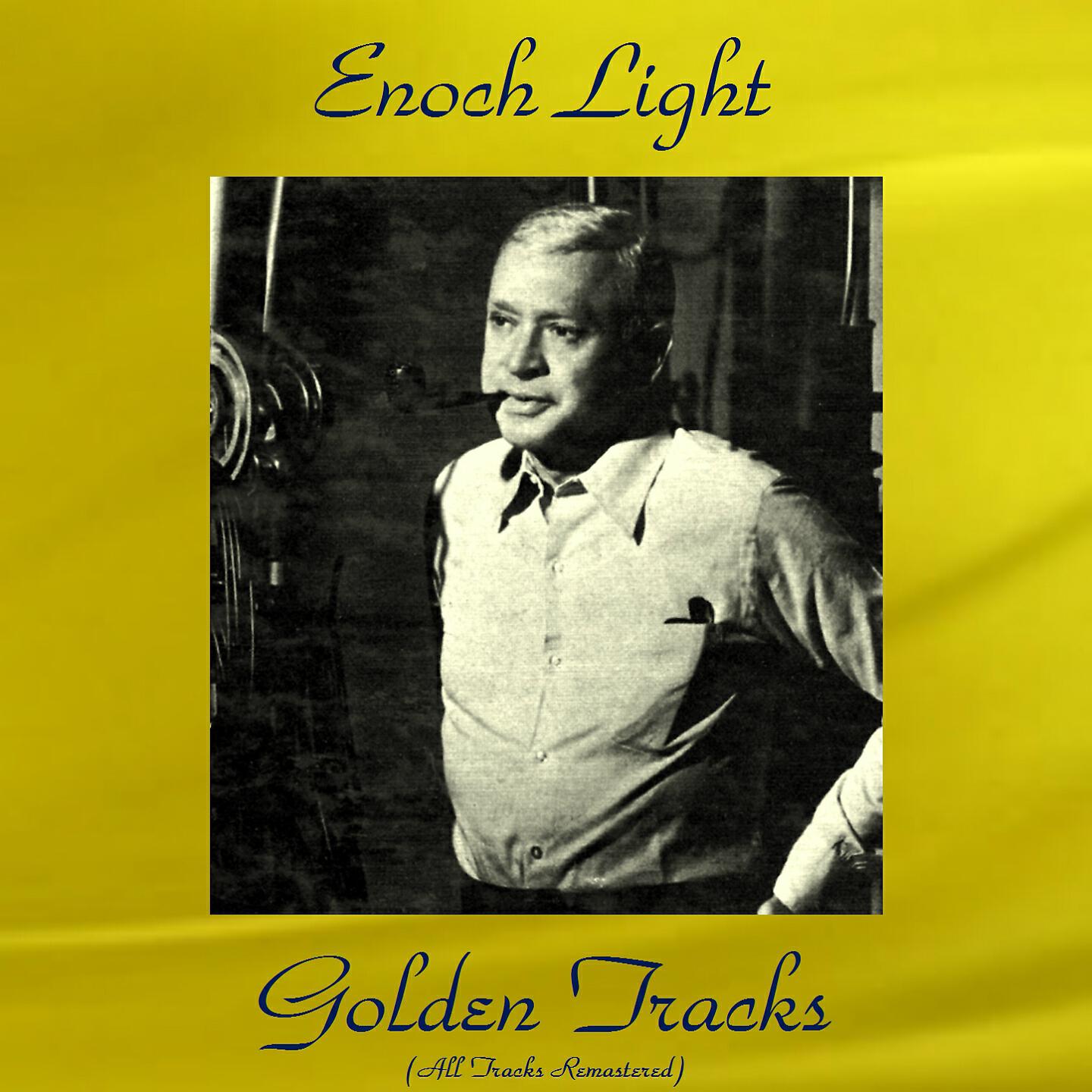 Enoch Light and His Orchestra - The Very Thought of You (Remastered 2017)