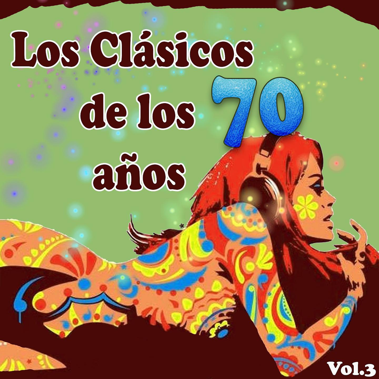 Постер альбома Los Clásicos De Los Años 70, Vol. 3