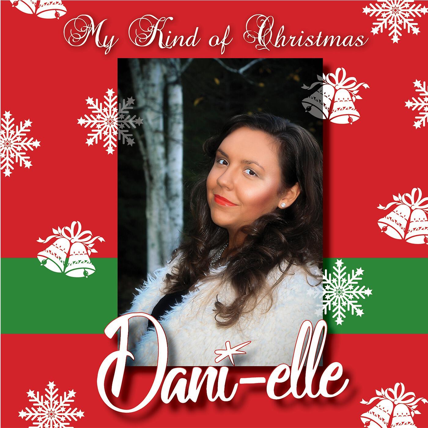 Dani-elle - All I Want for Christmas Is You