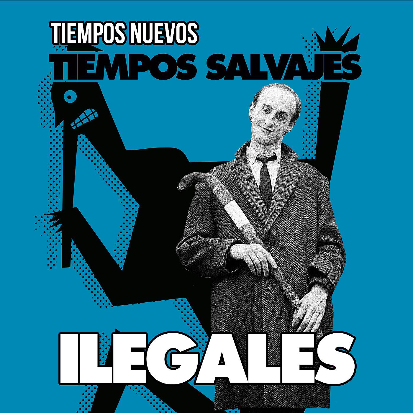 Постер альбома Tiempos Nuevos, Tiempos Salvajes