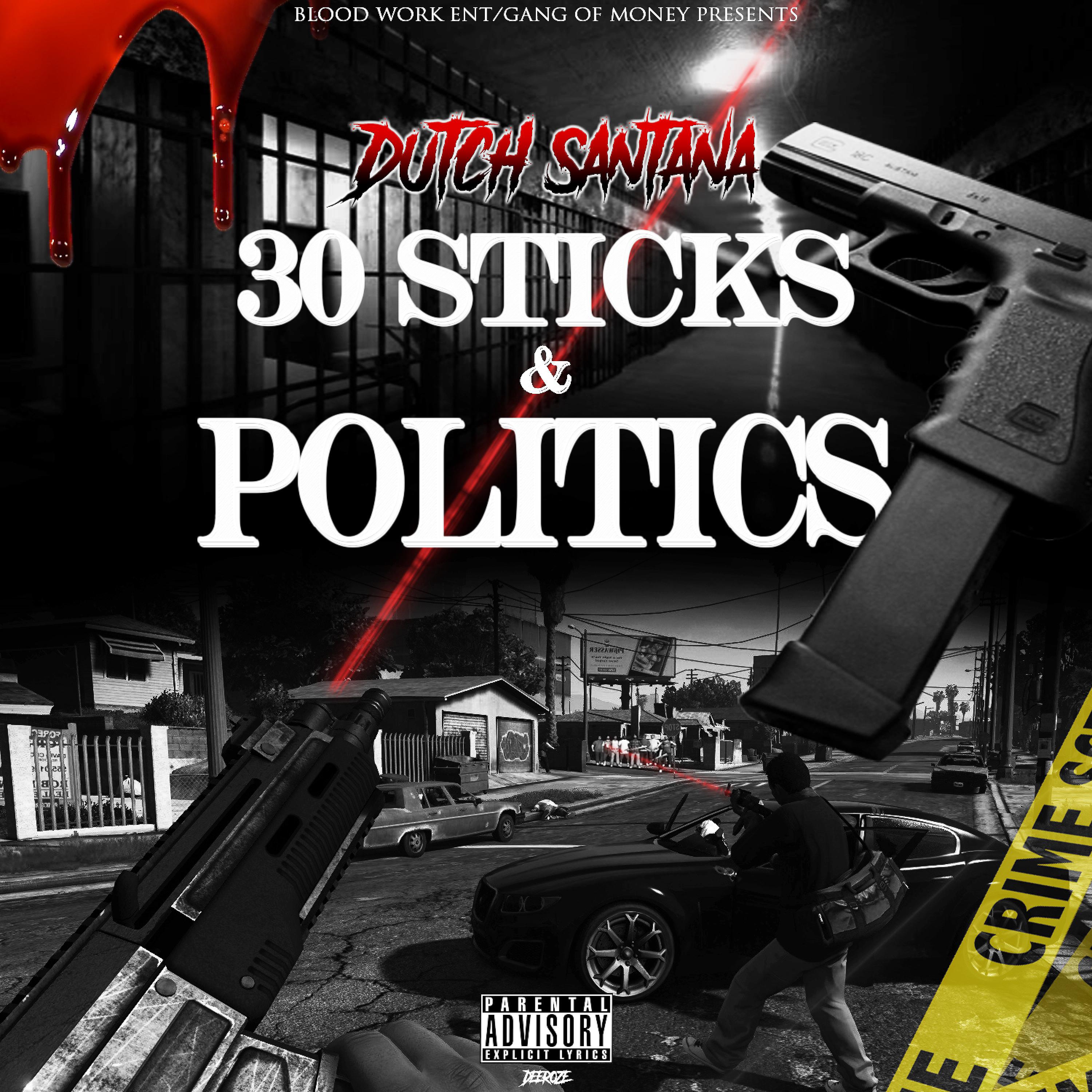 Постер альбома 30 Sticks & Politics