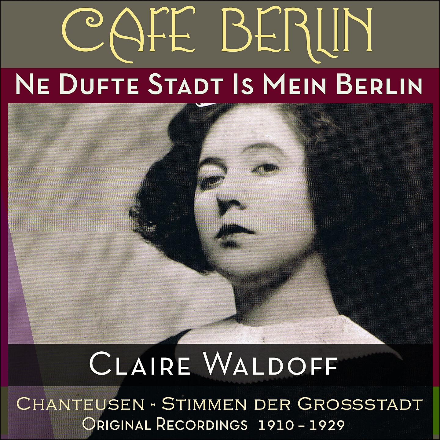 Claire Waldoff - Kannst Du Mir Denn Noch Ein Bißchen Leiden?