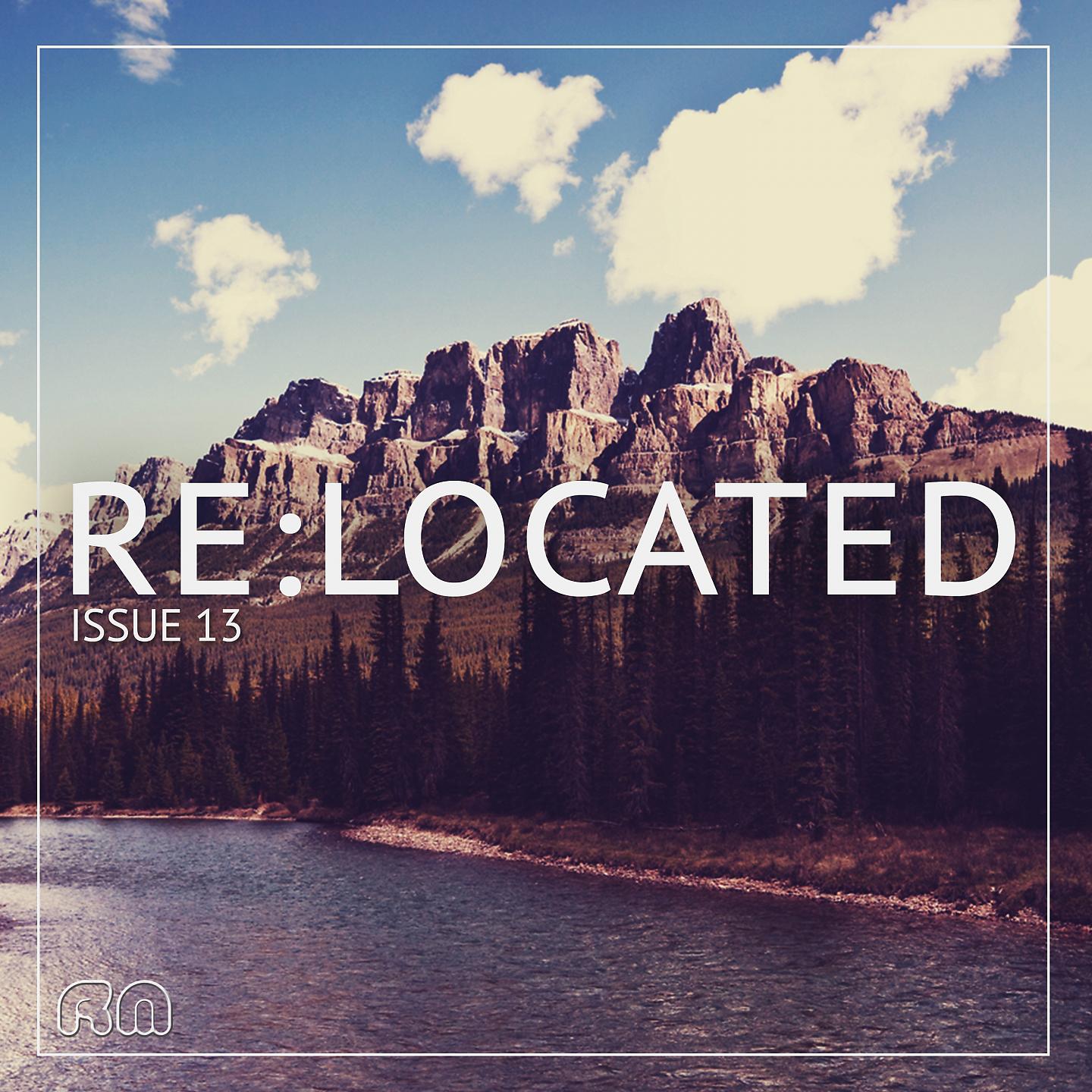 Постер альбома Re:Located Issue 13