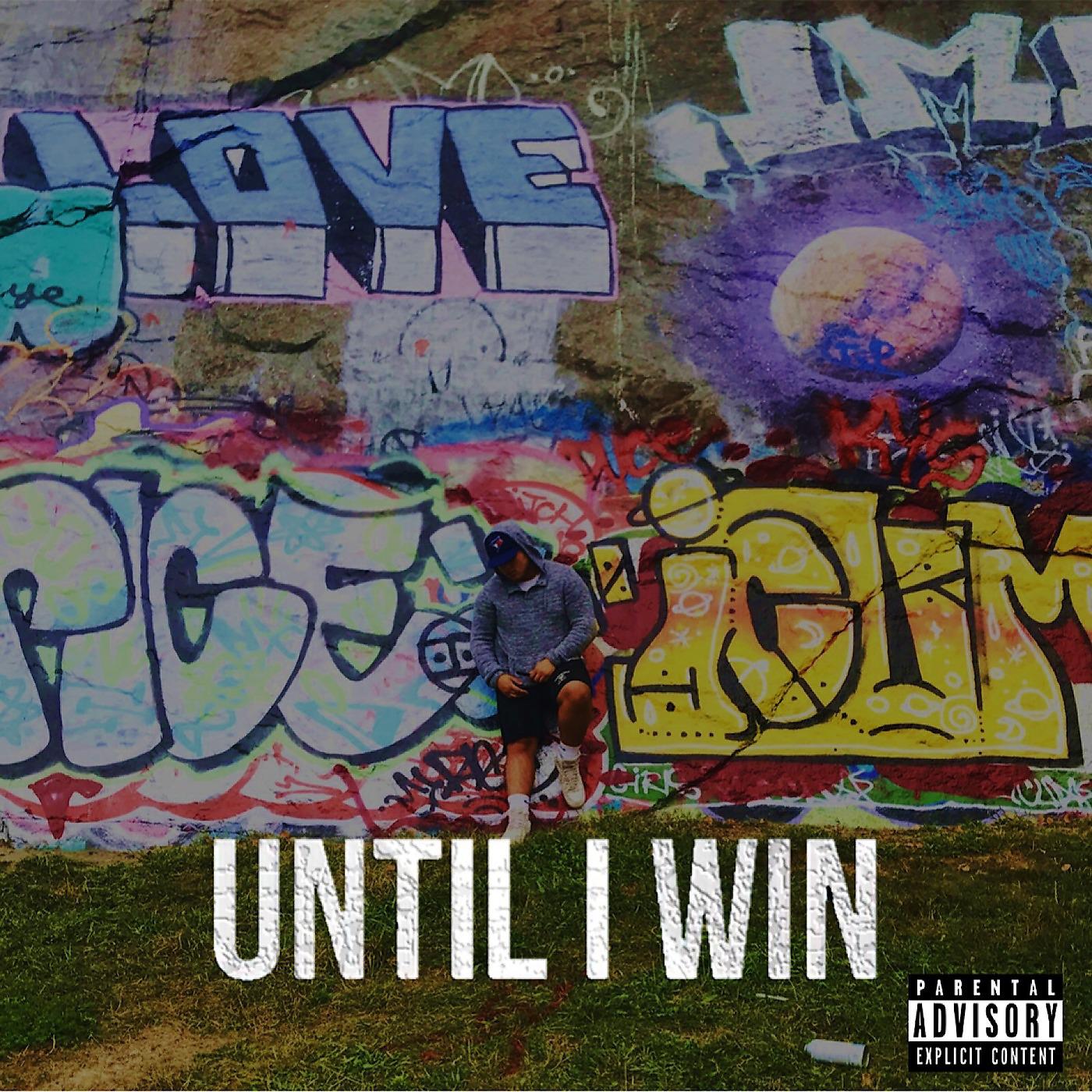 Постер альбома Until I Win (feat. GH Luke & Taylor Alana)