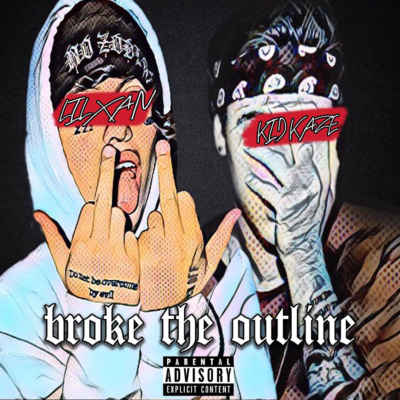 Постер альбома Broke the Outline (feat. Lil Xan)