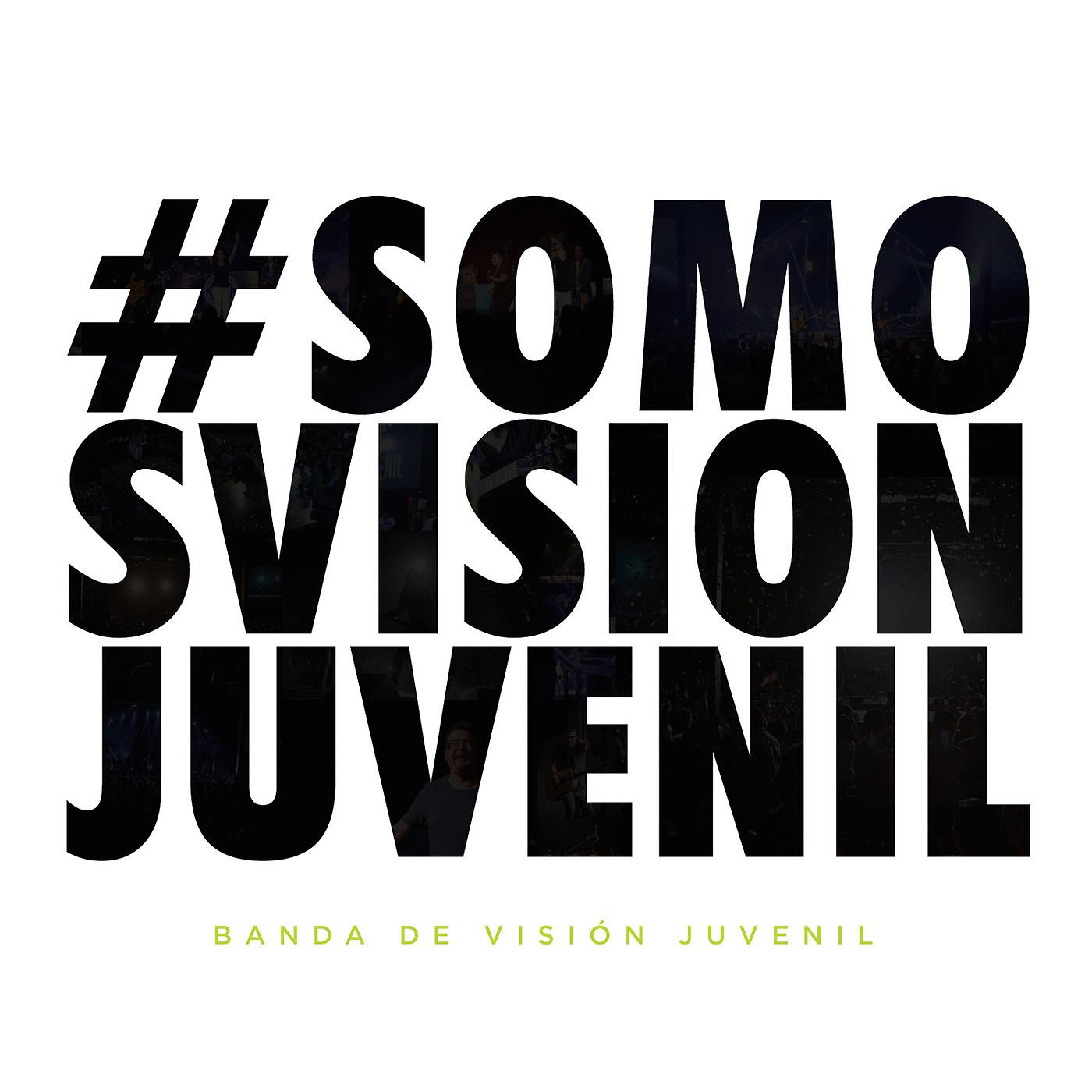 Постер альбома #Somos Visión Juvenil