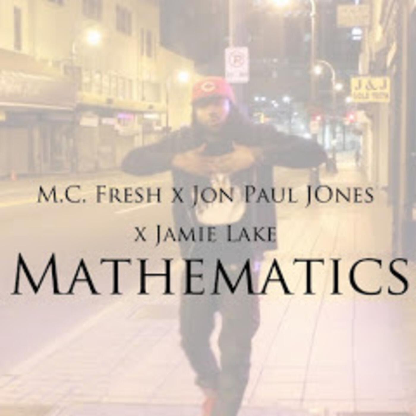M.C. Fresh - Mathematics (feat. Jon Paul Jones & Jamie Lake)