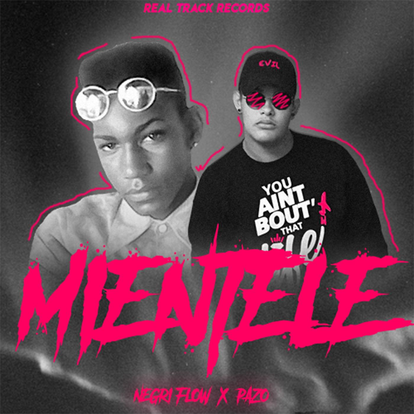Постер альбома Miéntele (feat. Negri Flow)