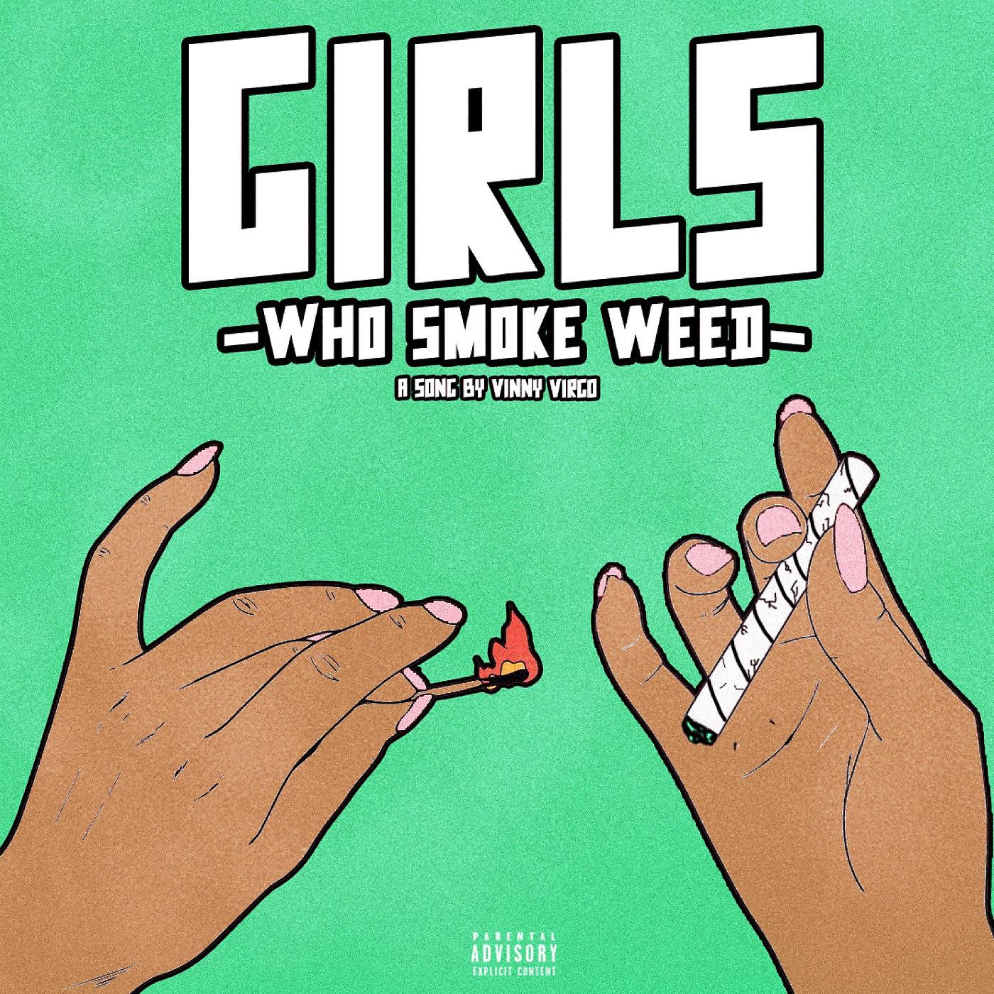 Постер альбома Girls Who Smoke Weed