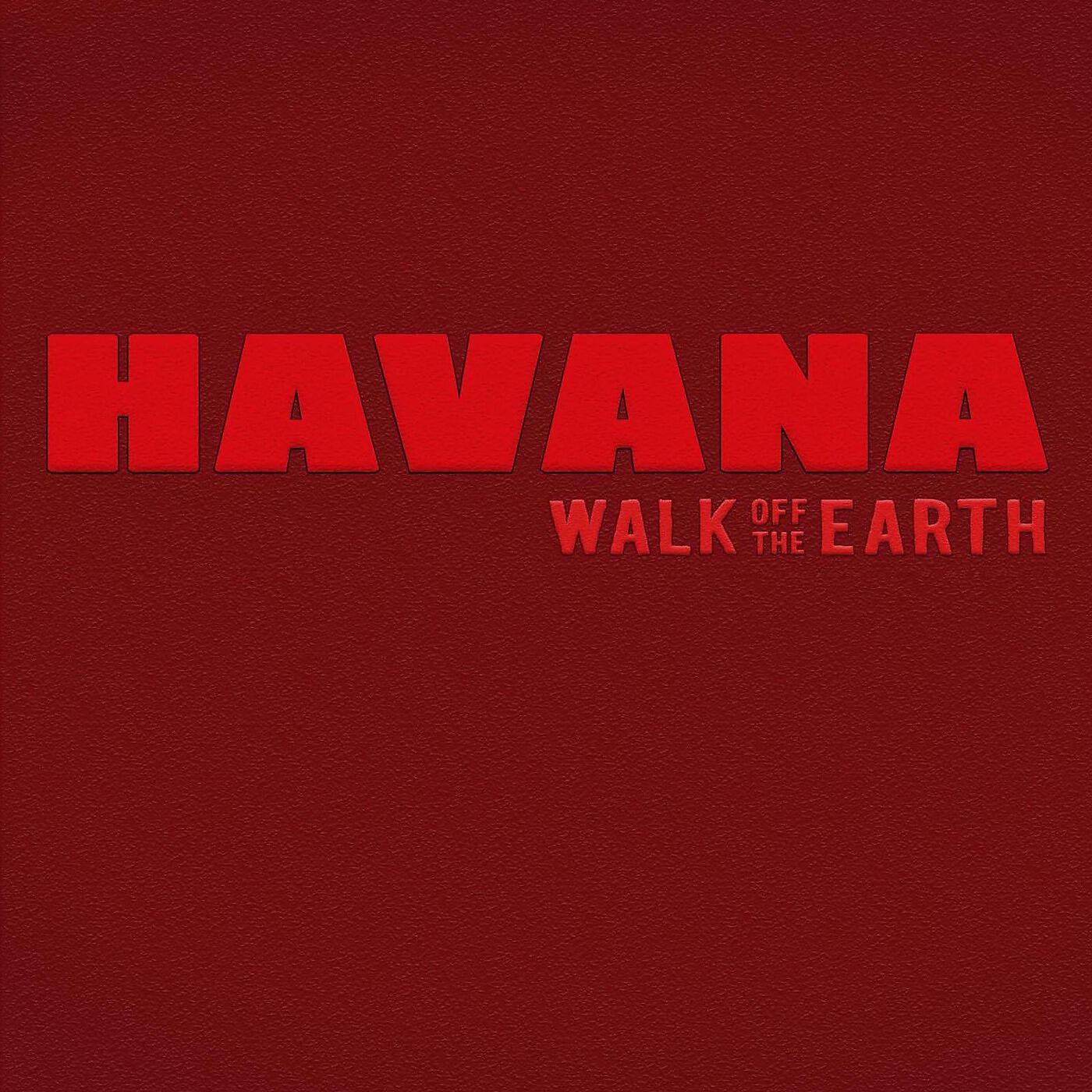 Walk Off The Earth - Havana (feat. Jocelyn Alice & Krnfx)