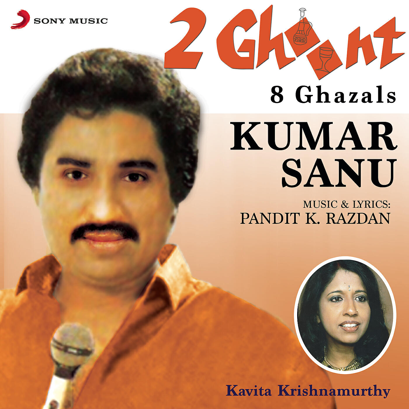 KUMAR SANU - Do Ghoont Pilaa De Saaqi