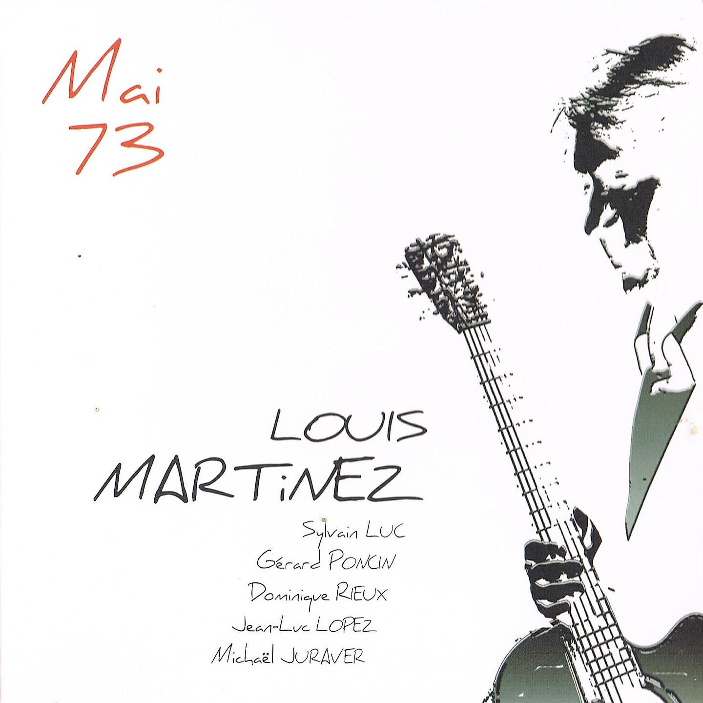 Louis Martinez - Mai 73 (Studio)