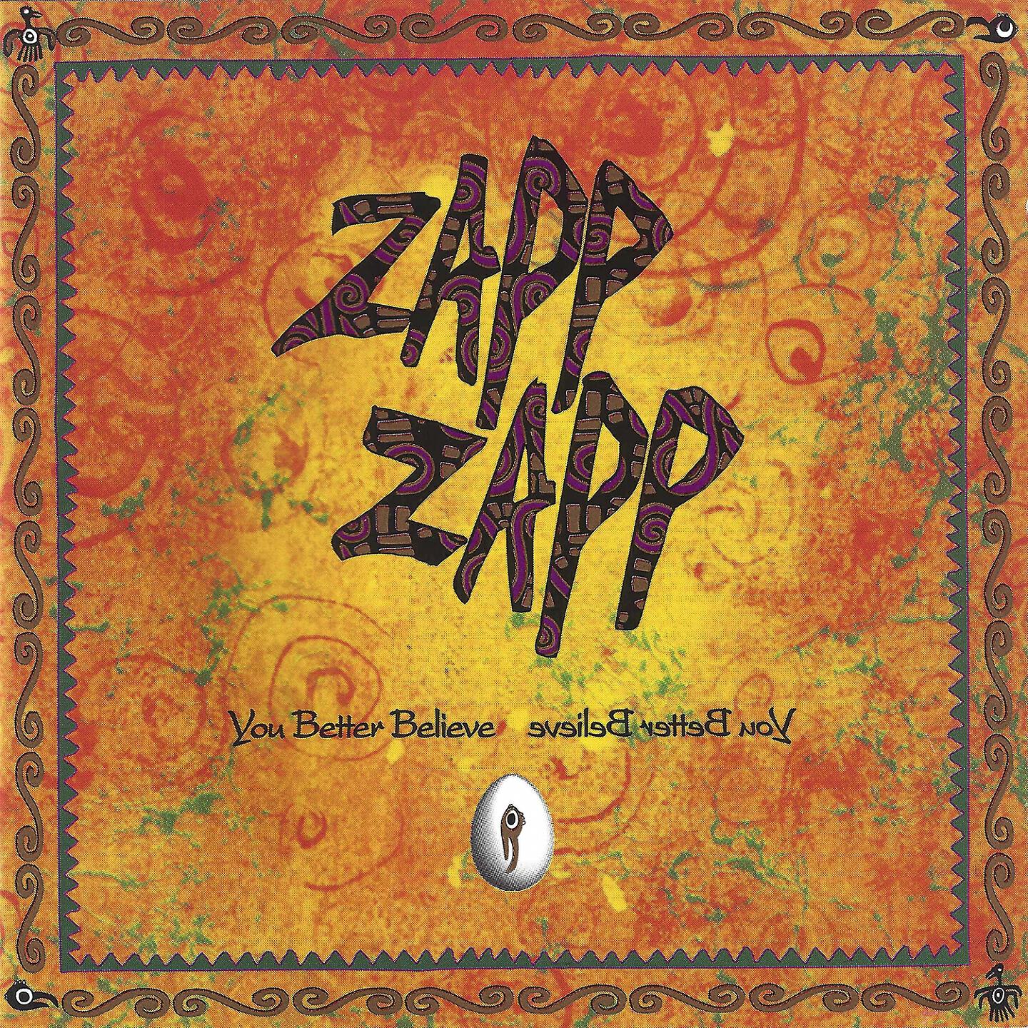 Zapp Zapp - Gotta Be the Man