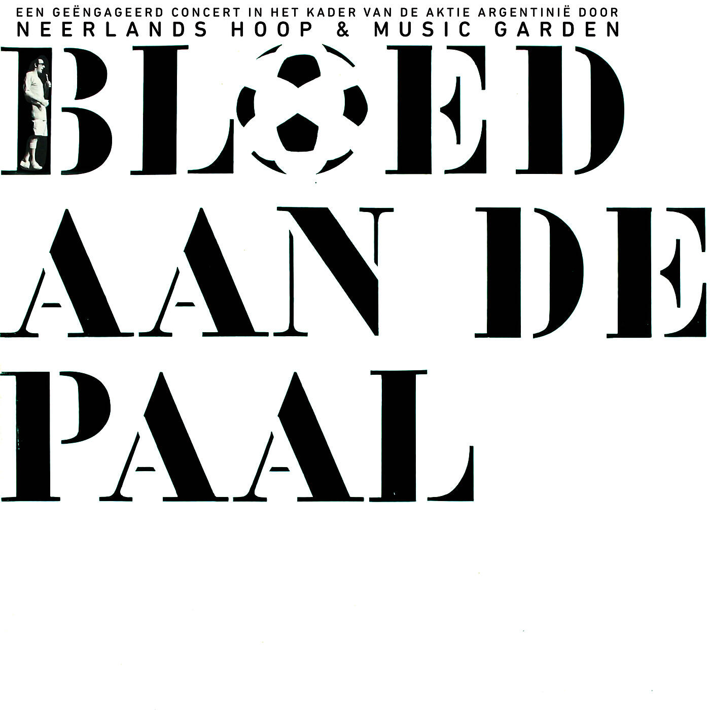 Neerlands Hoop In Bange Dagen - Het Gedrocht Spreekt