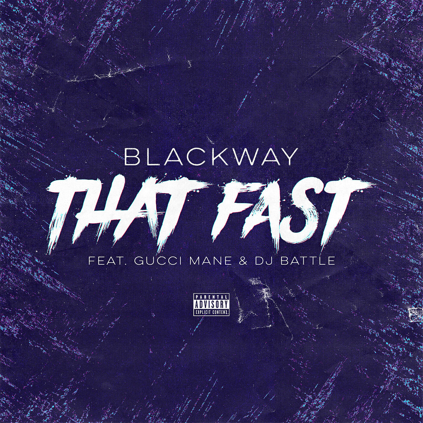 Blackway - That Fast