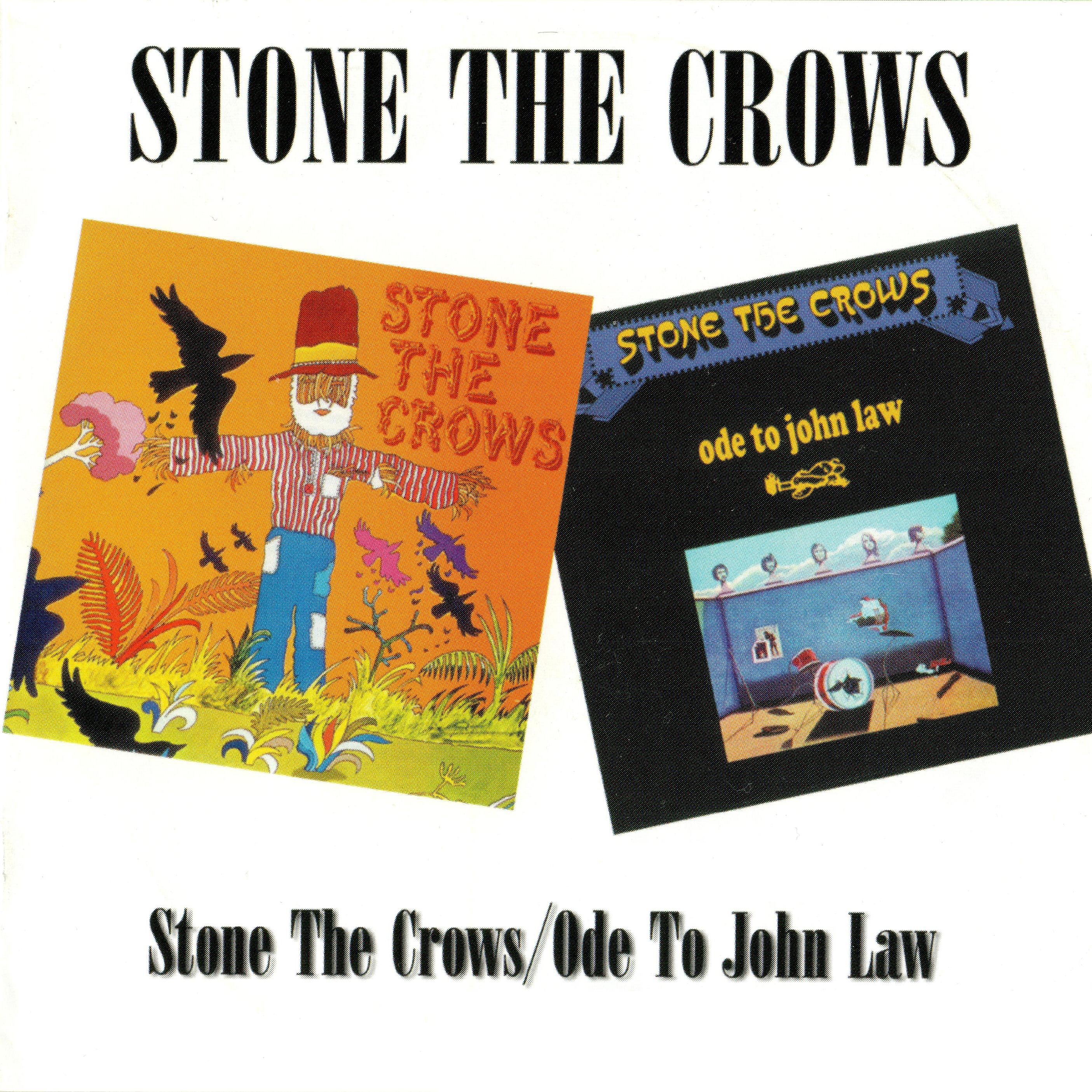 Постер альбома Stone the Crows / Ode to John Law