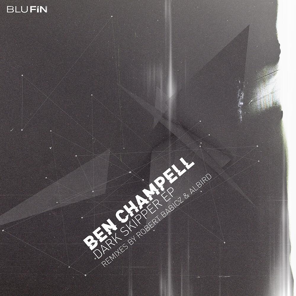 BEN CHAMPELL - Opus (Albird Remix)