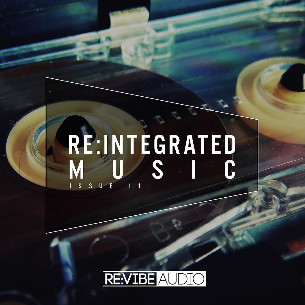 Постер альбома Re:Integrated Music Issue 11