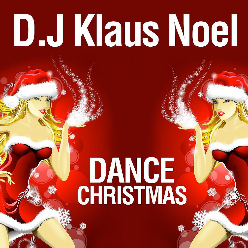 D.J Klaus Noel - Let It Snow, Let It Snow, Let It Snow (Snowing Rhythm Mix)