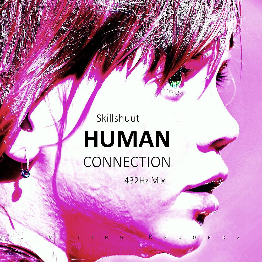 Постер альбома Human Connection (432Hz Mix)