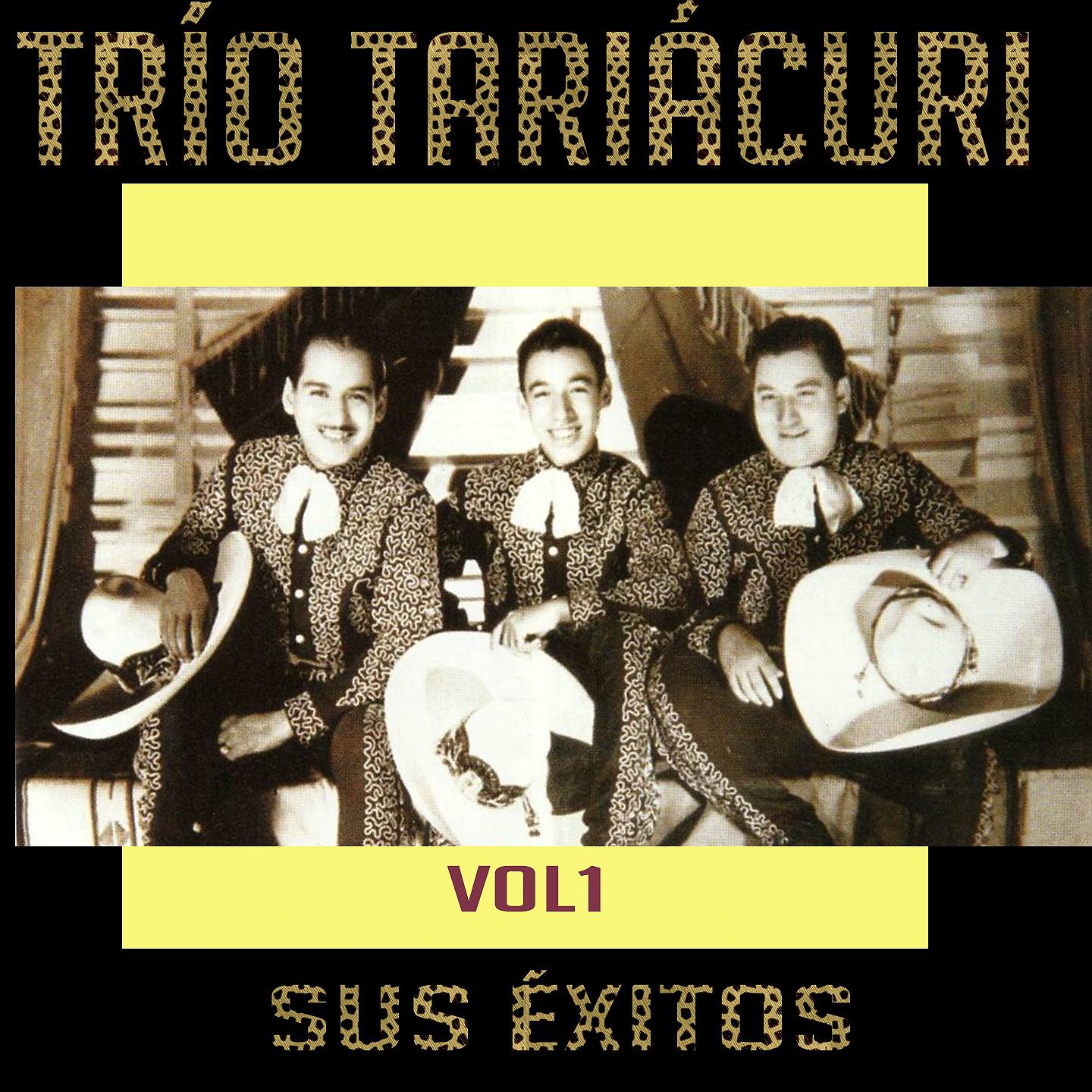 Постер альбома Trío Tariácuri - Sus Éxitos, Vol. 1
