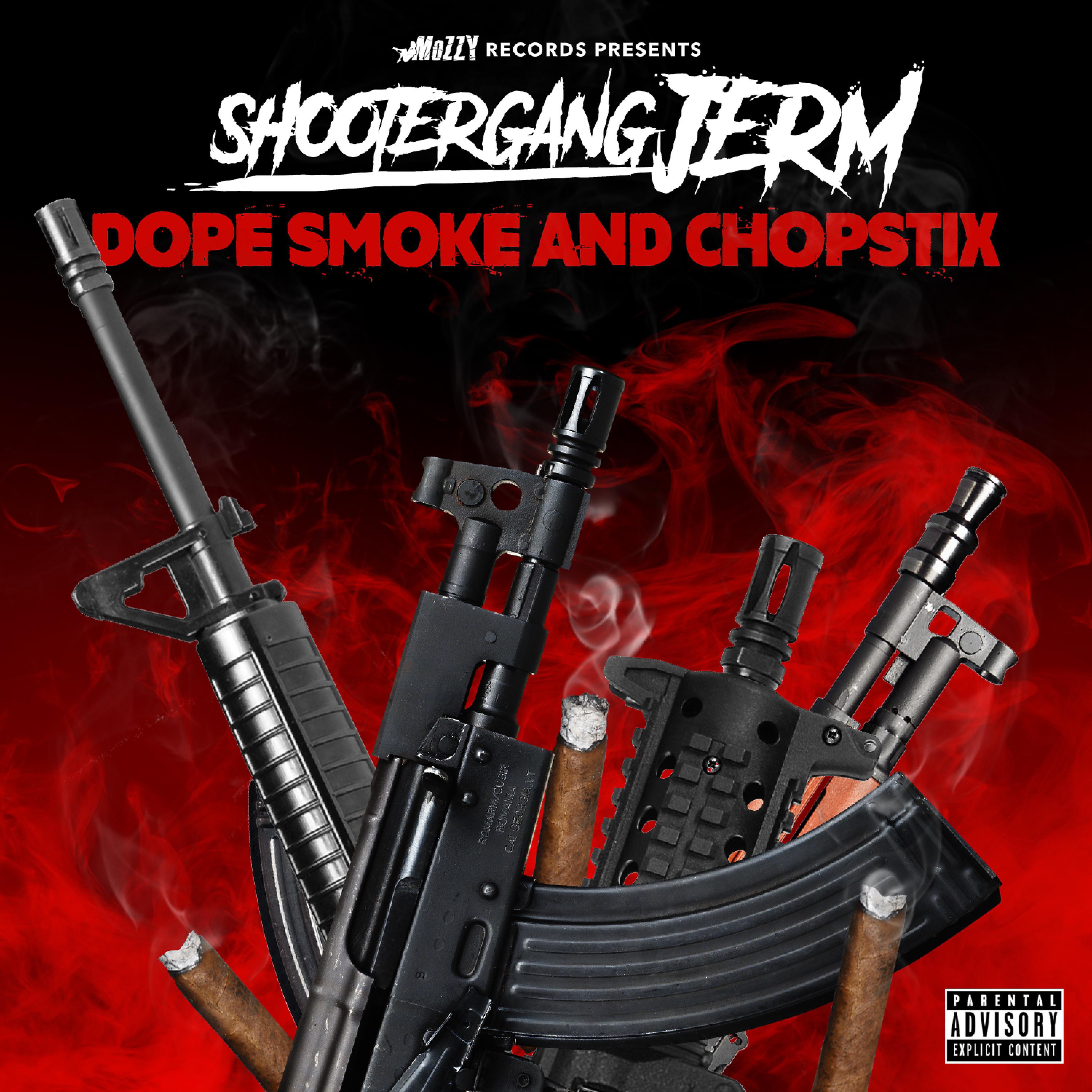 Постер альбома Dope Smoke and Chopstix