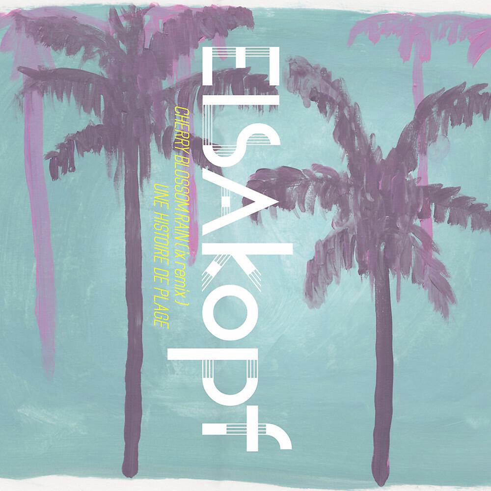 Elsa Kopf - Une histoire de plage