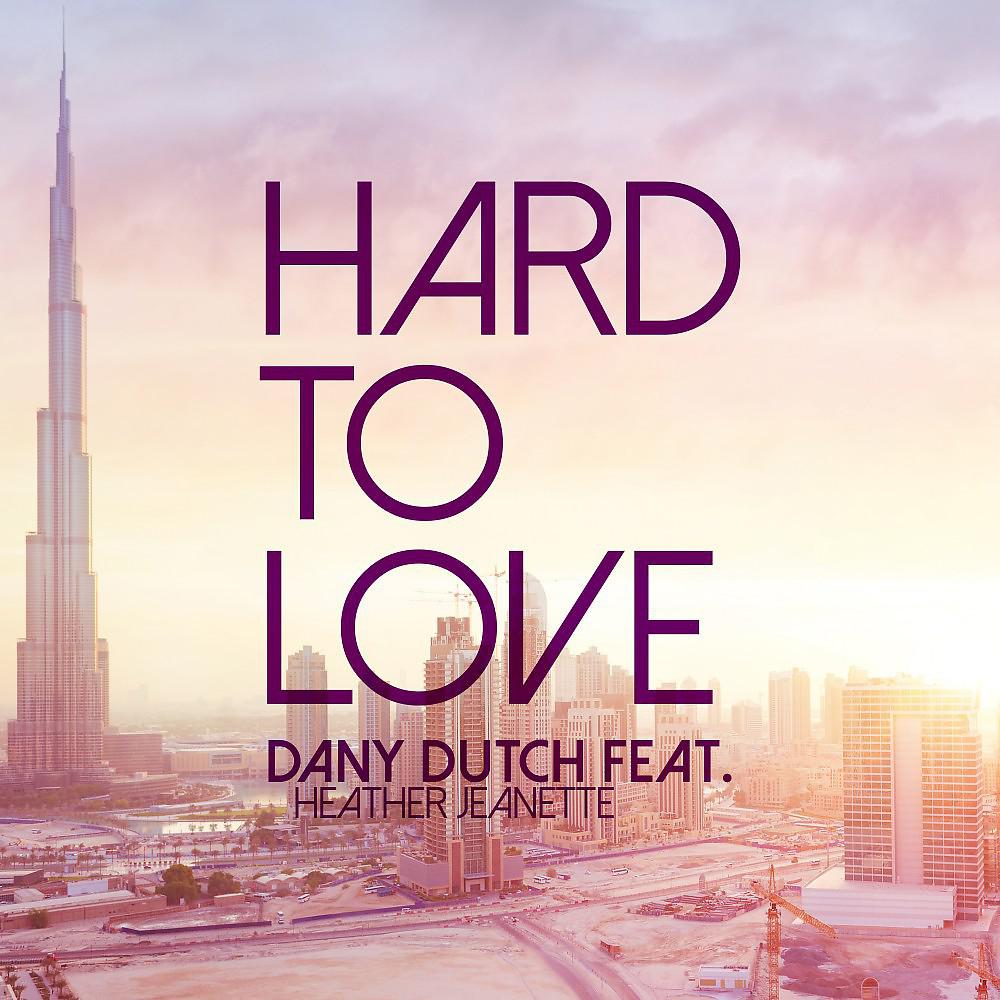 Постер альбома Hard to Love