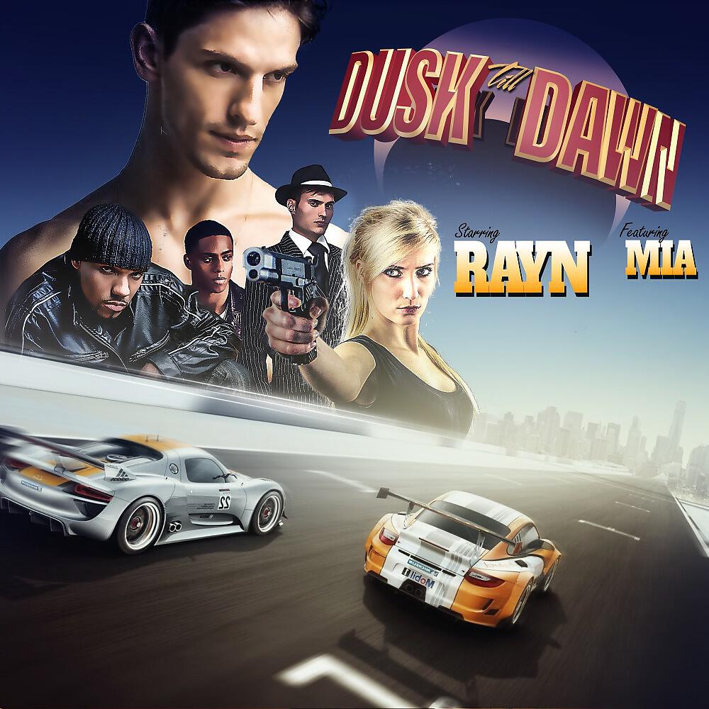 Rayn - Dusk Till Dawn