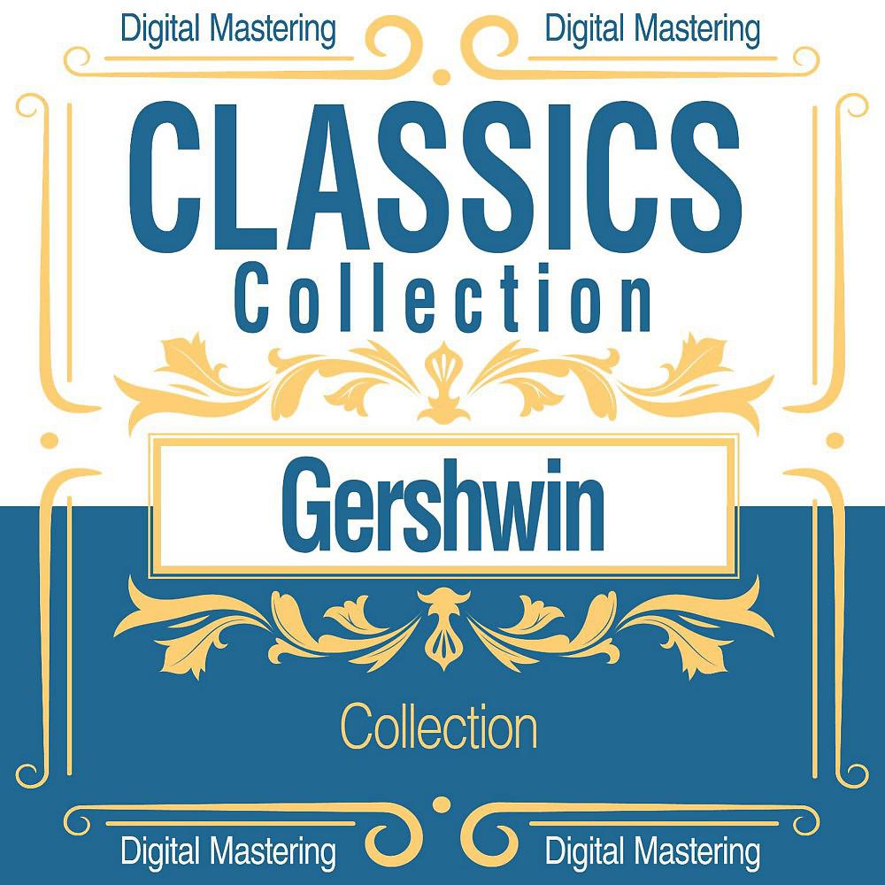 Постер альбома Gershwin, Collection (Classics Collection)