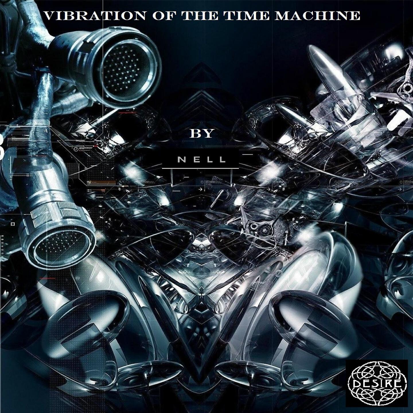 Nell Silva - Vibration of the Time Machine (Techno Progressive Version Fx)