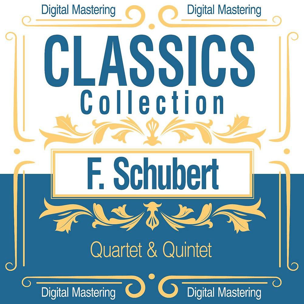Постер альбома F. Schubert, Quartet & Quintet (Classics Collection)