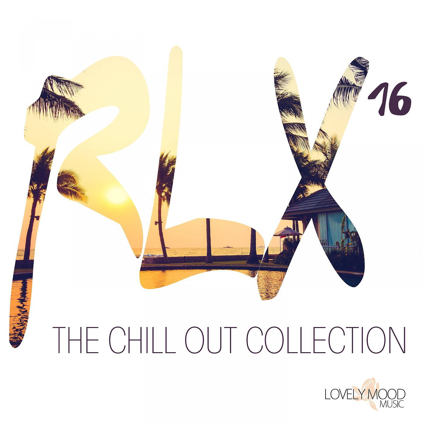 Постер альбома RLX #16 - The Chill Out Collection