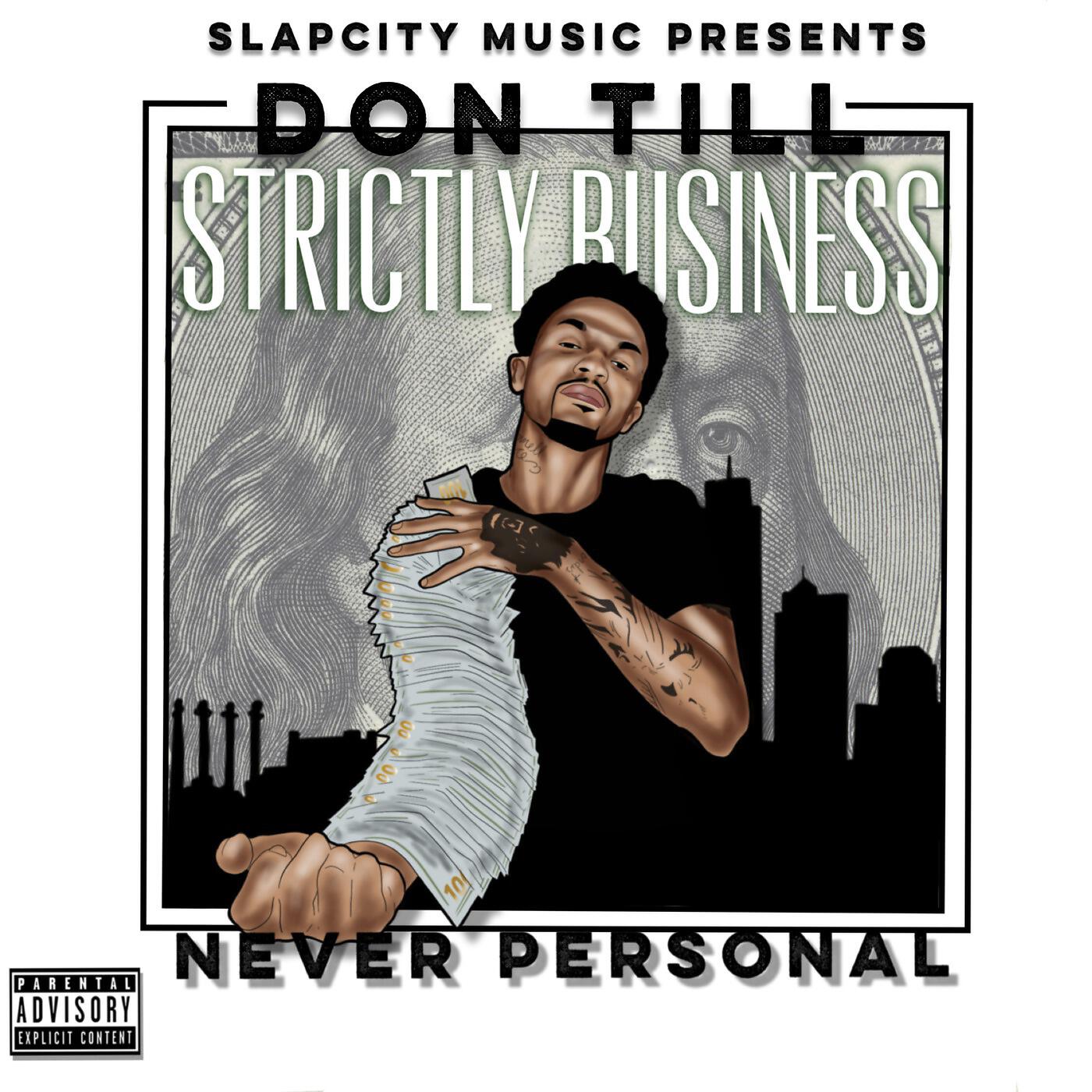 Постер альбома Strictly Business Never Personal