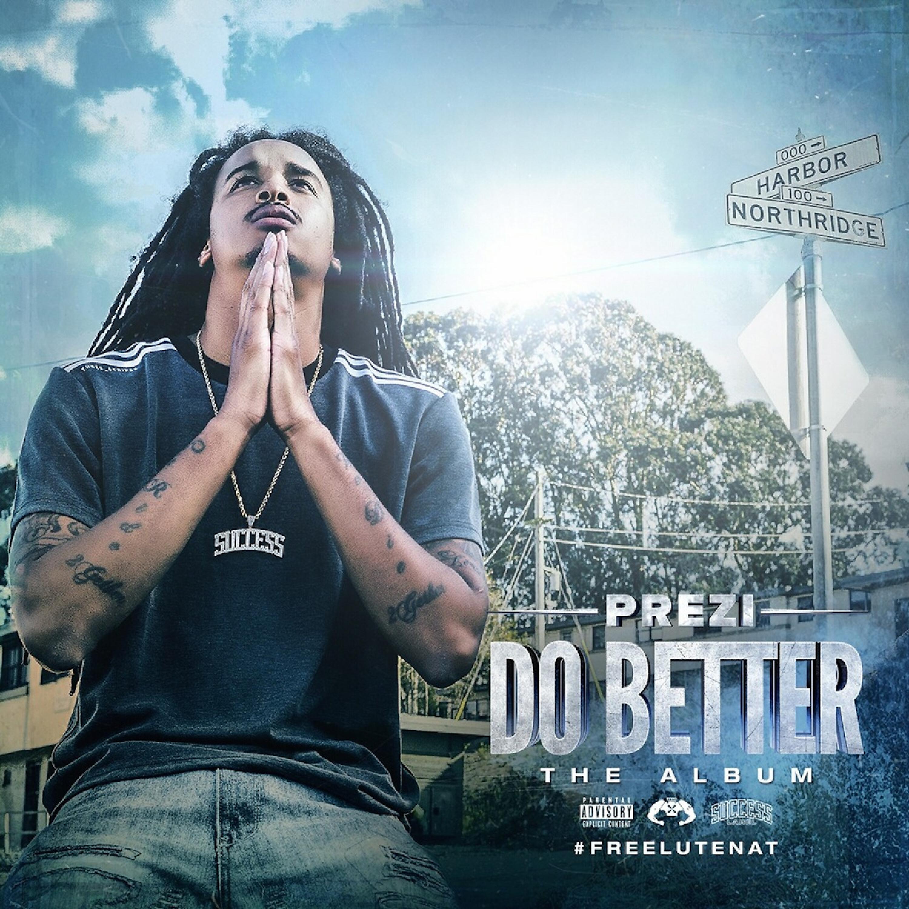 Prezi - Do Better (Remix) (feat. Philthy Rich, OMB Peezy & Mozzy)