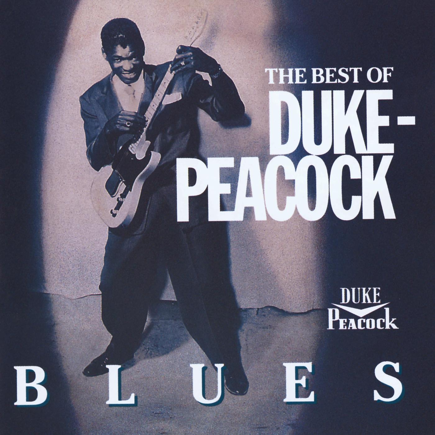 Постер альбома The Best Of Duke-Peacock Blues