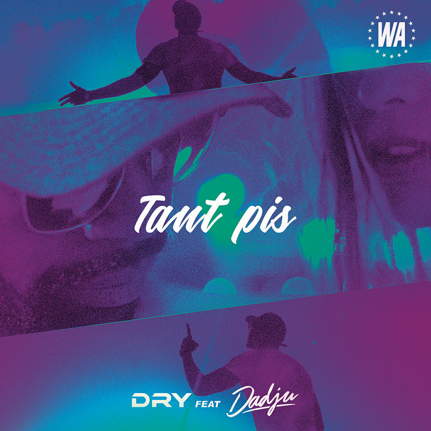 Dry - Tant pis