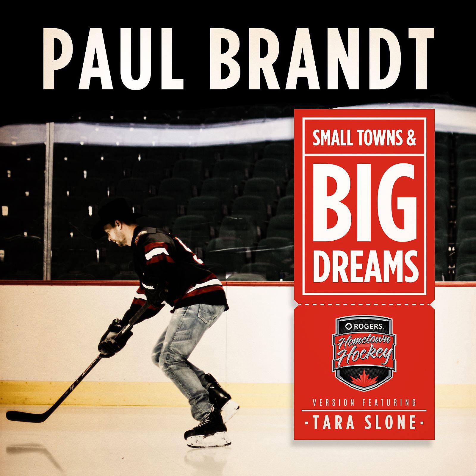 Постер альбома Small Towns & Big Dreams (Hometown Hockey Version) [feat. Tara Slone]