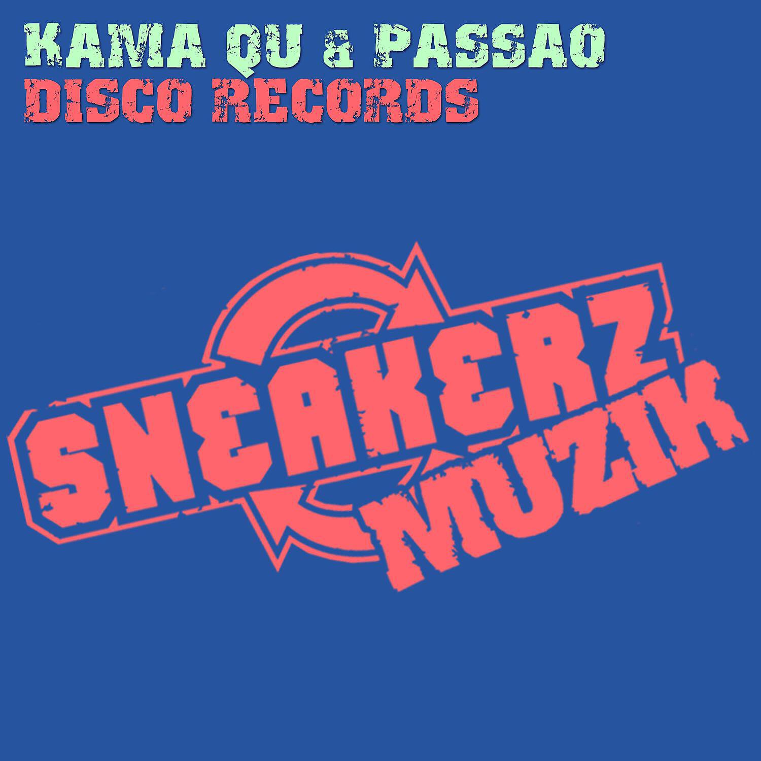 Kama Qu - Disco Records (Haddicts Remix)
