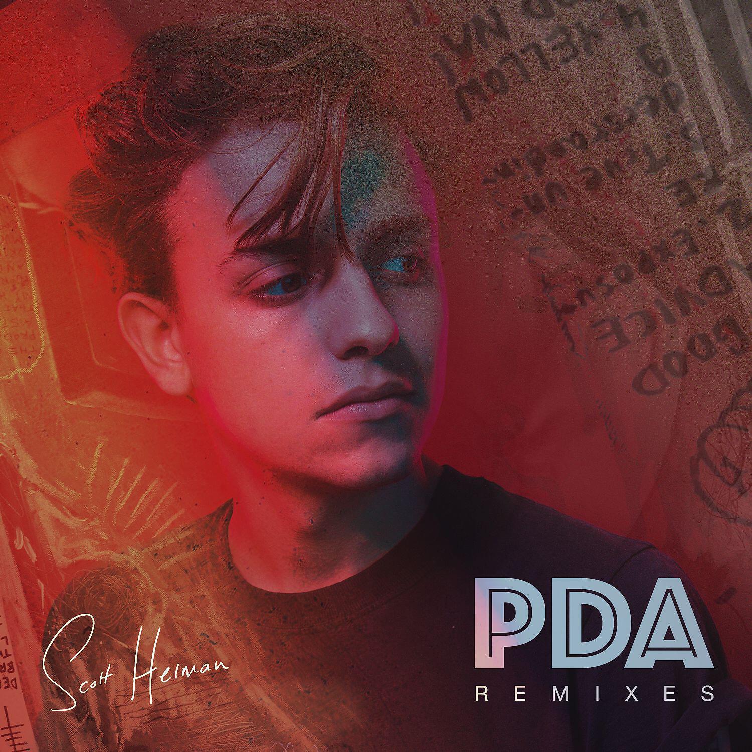 Scott Helman - PDA (DJ Kav Remix)