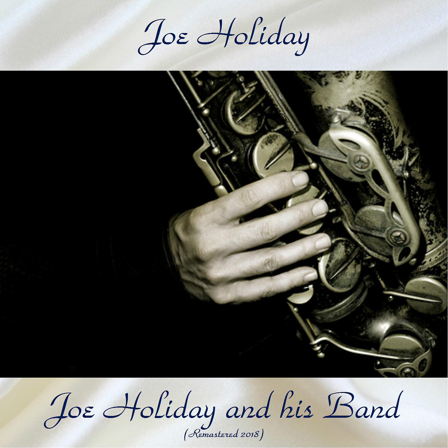 Постер альбома Joe Holiday and His Band