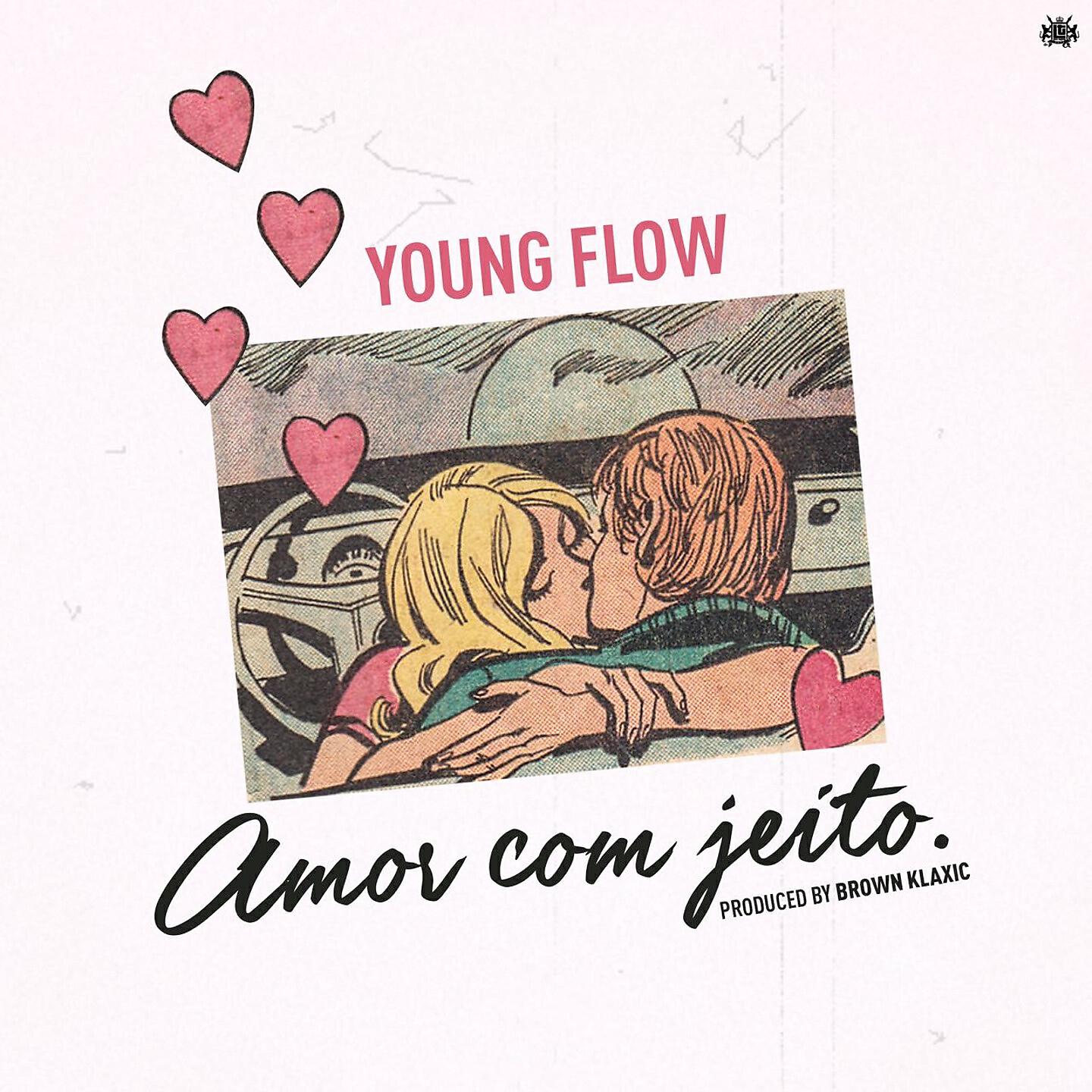 Young Flow - Amor Com Jeito