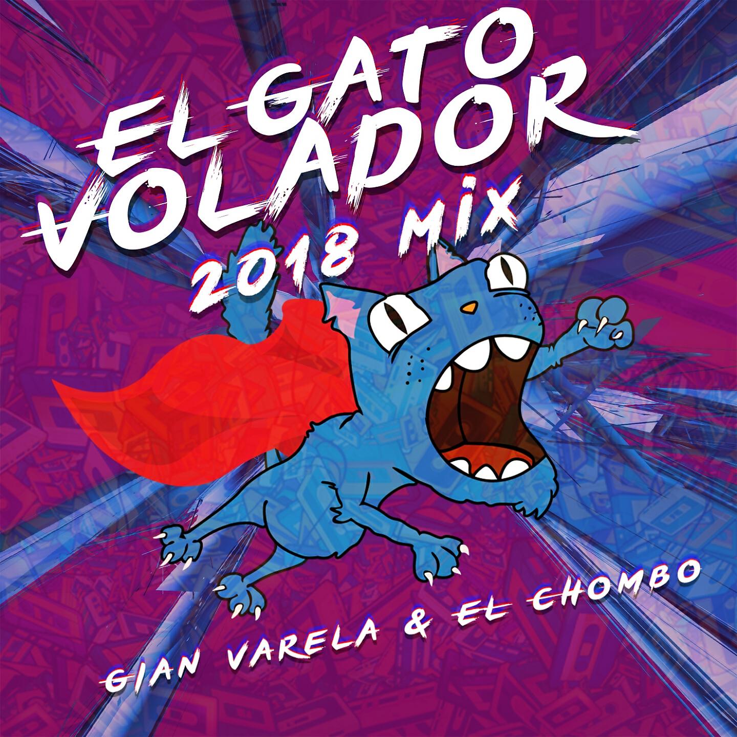 Gian Varela - El Gato Volador (2018 Mix)
