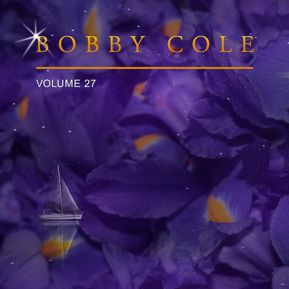 Постер альбома Bobby Cole, Vol. 27